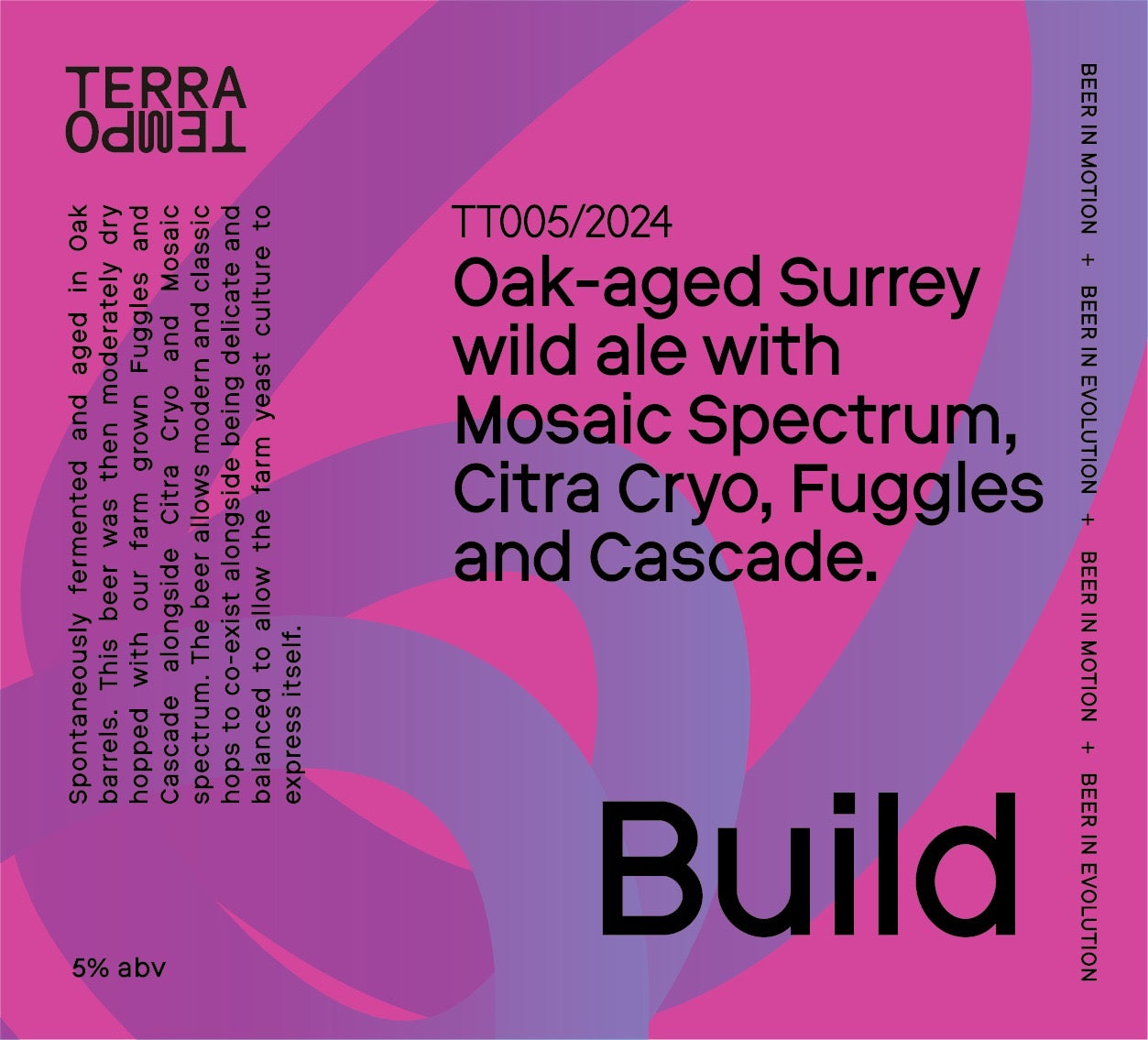 Build Oak aged Surrey wild Ale with Citra cryo Mosaic Spectrum Fuggles and Cascade 5% 750ml