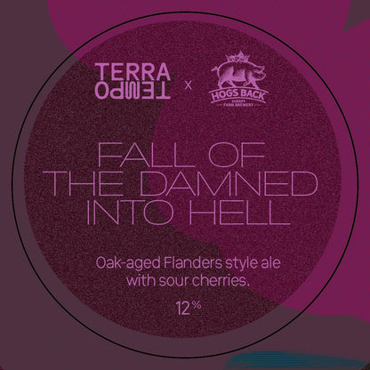 Fall of the damned into hell. Oak aged Flanders with sour cherries 12% 10L key keg